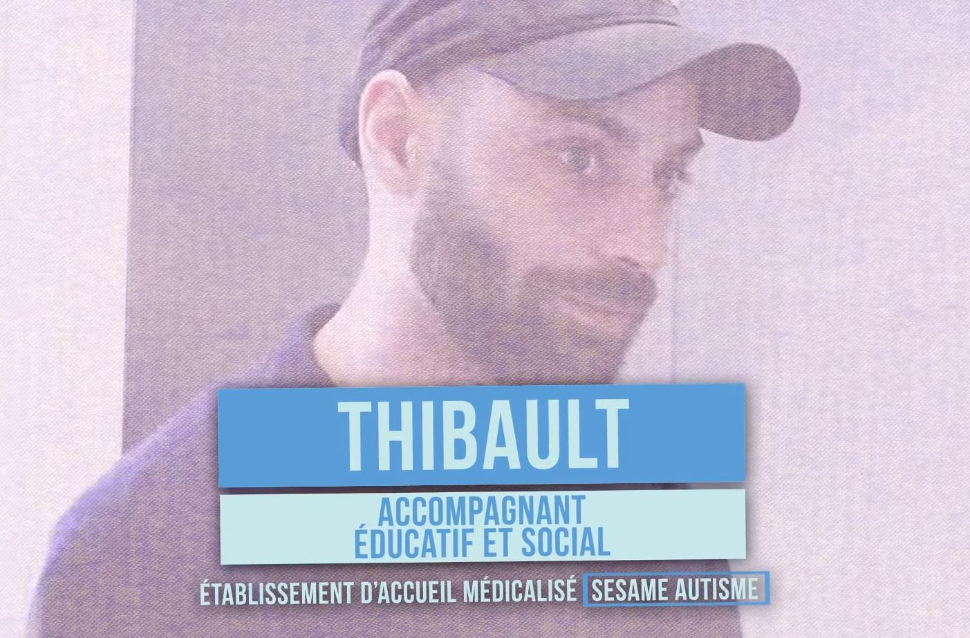 Thibault, accompagnant éducatif et social (AES)